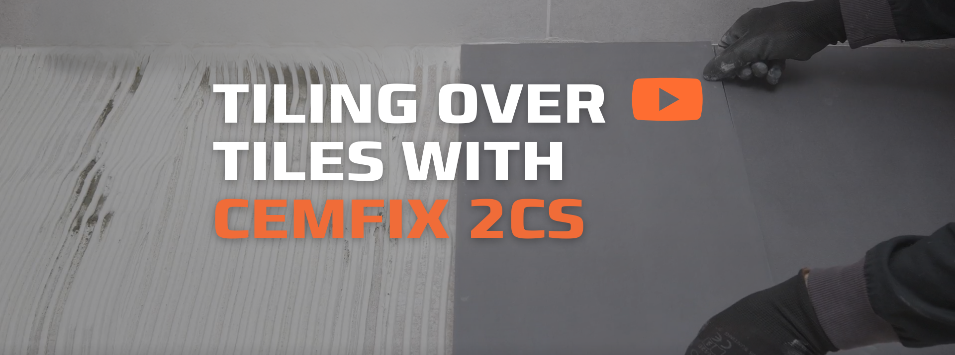 TILING OVER TILES WITH  CEMFIX 2CS