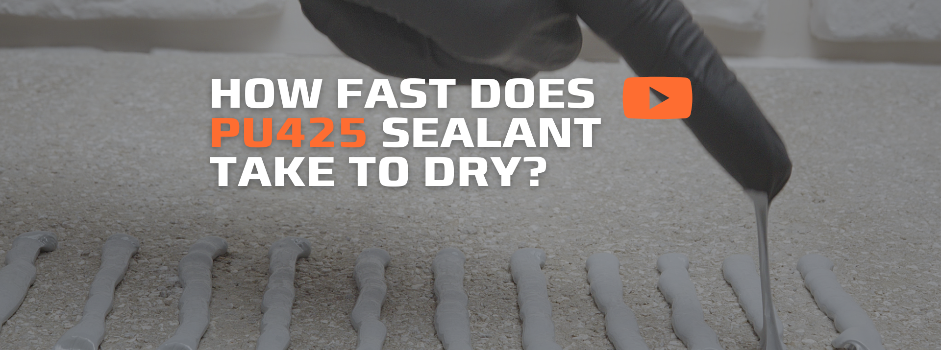 HOW FAST DOES DCP PU425 SEALANT DRY?